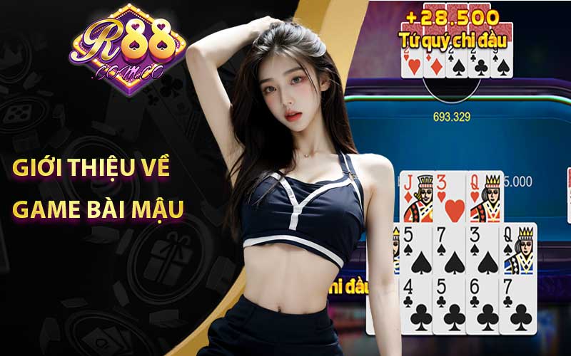 Giới Thiệu Về Game Bài Mậu Binh